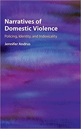 Narratives of Domestic Violence: Policing, Identity, and Indexicality