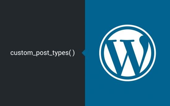 How to Use Custom Post Types in WordPress