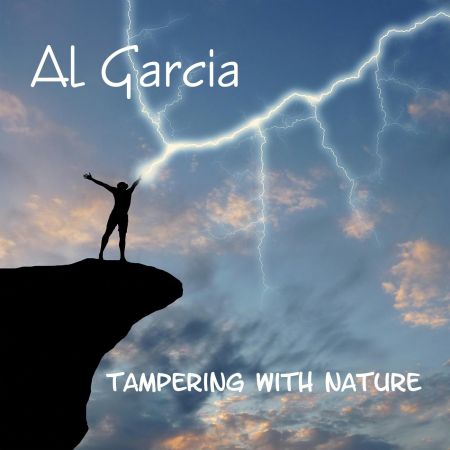 Al Garcia - Tampering With Nature (2014)