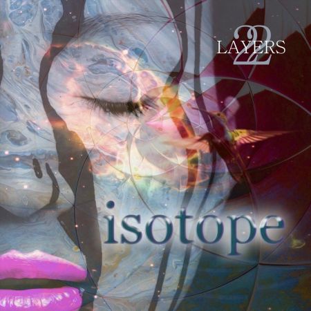 22 Layers - Isotope (2021), Flac
