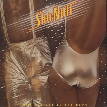Sho-Nuff - From The Gut To The Butt (1978)