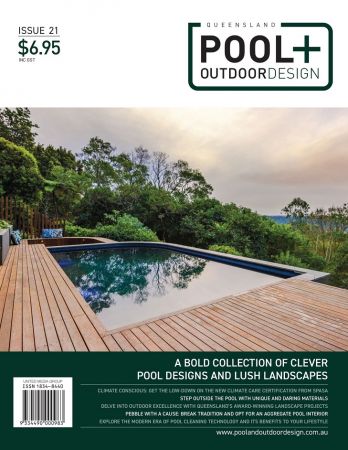Queensland Pool &amp; Outdoor Design - Issue 21, 2021
