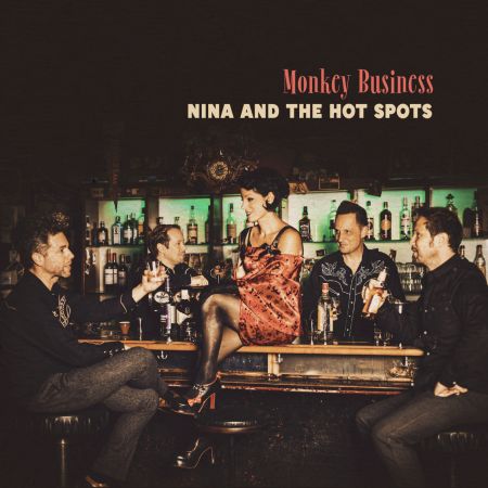Nina &amp; The Hot Spots - Monkey Business (2021)