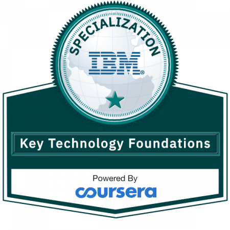 Coursera - Key Technologies for Business Specialization