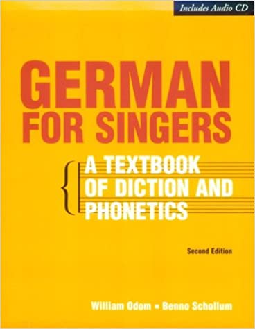 German for Singers: A Textbook of Diction and Phonetics, Second Edition  Ed 2