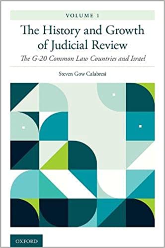 The History and Growth of Judicial Review, Volume 1: The G-20 Common Law Countries and Israel