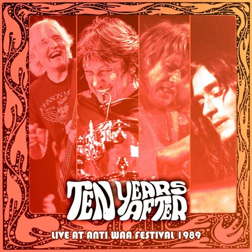 Ten Years After Live at Anti Waa Festival 1989 (Live) (2021