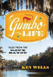 Gumbo Life: Tales from the Roux Bayou AudioBook