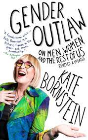 Gender Outlaw: On Men, Women, and the Rest of Us AudioBook