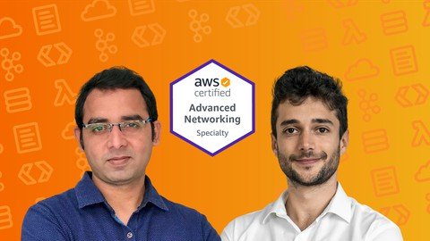 Ultimate AWS Certified Advanced Networking Specialty 2021