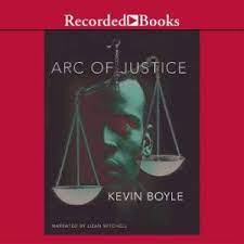 Arc of Justice: A Saga of Race, Civil Rights, and Murder in the Jazz Age AudioBook