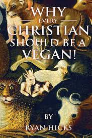 Why Every Christian Should Be A Vegan AudioBook