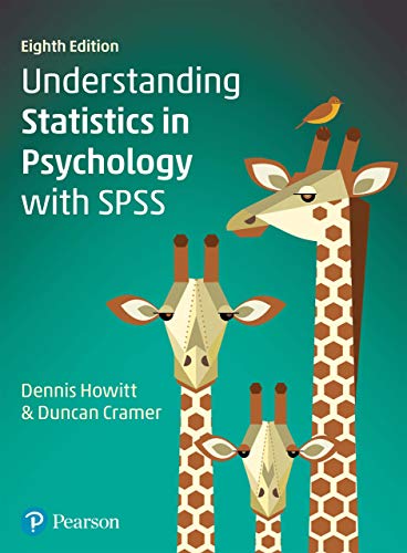 Understanding Statistics in Psychology with SPSS 8th edition