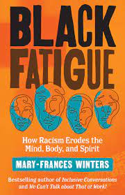 Black Fatigue: How Racism Erodes the Mind, Body, and Spirit AudioBook