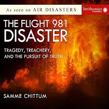 The Flight 981 Disaster: Tragedy, Treachery, and the Pursuit of Truth AudioBook