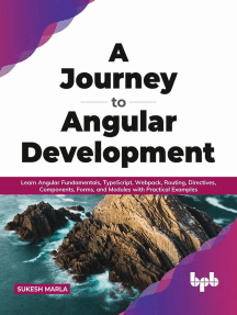 A Journey to Angular Development  Learn Angular Fundamentals, TypeScript, Webpack, Routing, Direc...