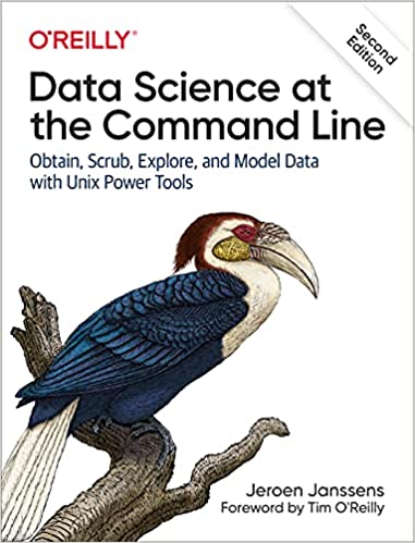 Data Science at the Command Line  Obtain, Scrub, Explore, and Model Data with Unix Power Tools, 2...