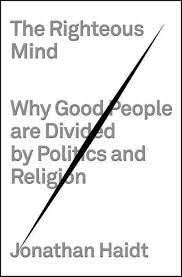 The Righteous Mind- Why Good People Are Divided by Politics and Religion AudioBook