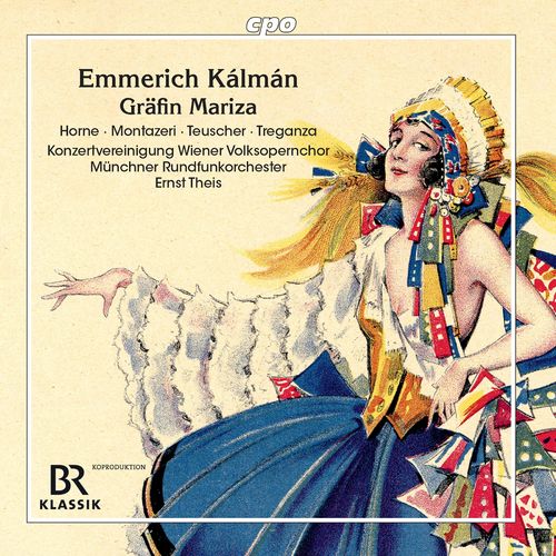 Munich Radio Orchestra, Jeffrey Treganza, Mehrzad Montazeri, Betsy Horne - Kálmán: Gräfin Mariza (2021)