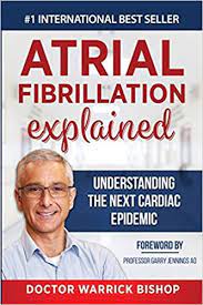Atrial Fibrillation explained: Understanding The Next Cardiac Epidemic AudioBook