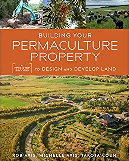 Building Your Permaculture Property: A Five-Step Process to Design and Develop Land AudioBook 