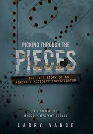 Picking Through The Pieces: The Life Story of an Aircraft Accident Investigator AudioBook