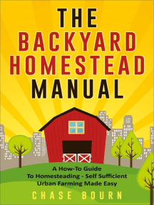 The Backyard Homestead Manual: A How-To Guide to Homesteading - Self Sufficient Urban Farming Made Easy AudioBook