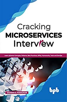 Cracking Microservices Interview  Learn Advance Concepts, Patterns, Best Practices, NFRs, Frameworks