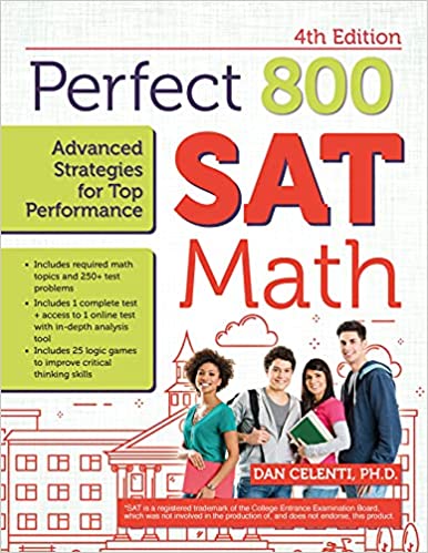 Perfect 800  SAT Math, Advanced Strategies for Top Performance, 4th Edition