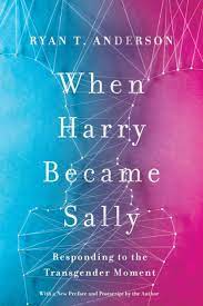 When Harry Became Sally: Responding to the Transgender Moment AudioBook