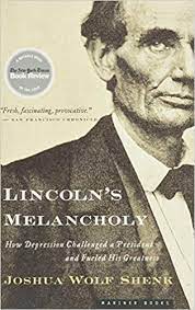 Lincoln's Melancholy: How Depression Challenged a President and Fueled His Greatness AudioBook