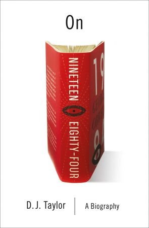 On Nineteen Eighty-Four: The Story of George Orwell's Masterpiece AudioBook