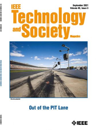 IEEE Technology and Society Magazine - Vol. 40 Issue 3, September 2021