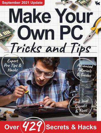 Make Your Own PC Tricks and Tips - 7th Edition 2021
