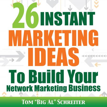26 Instant Marketing Ideas To Build Your Network Marketing Business Audiobook