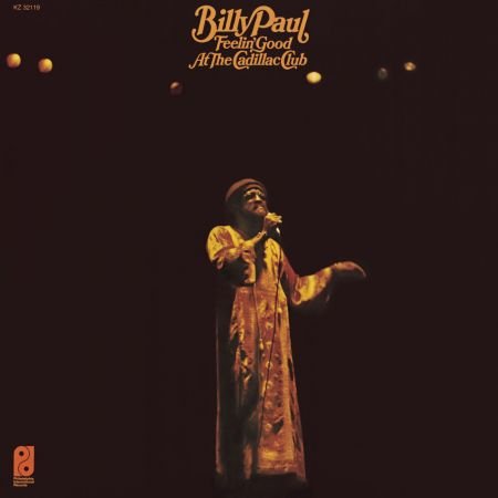 Billy Paul - Feelin' Good at the Cadillac Club (1968) (Hi-Res)