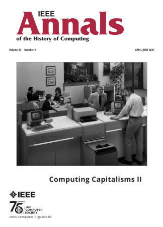 IEEE Annals of the History of Computing - April June 2021