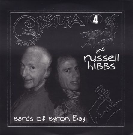 Daevid Allen &amp; Russell Hibbs - Bards Of Byron Bay (2004) {Bananamoon Obscura No. 4}