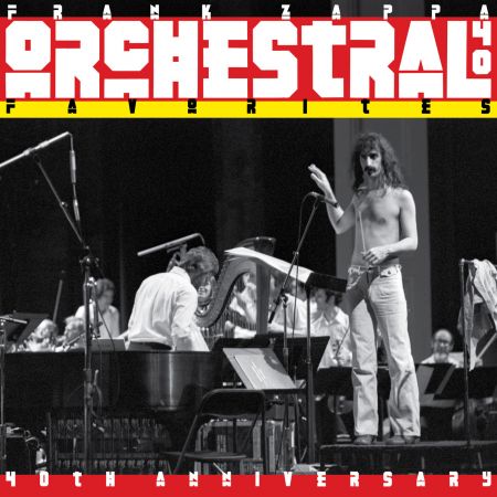 Frank Zappa - Orchestral Favorites (40th Anniversary) (2019) (Hi-Res)