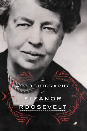 The Autobiography of Eleanor Roosevelt AudioBook
