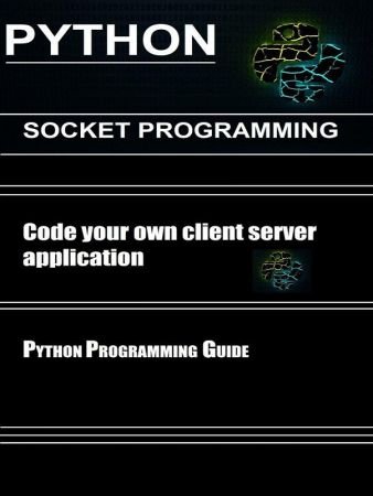 Python Socket Programming   Code Your Owr Client Server Application
