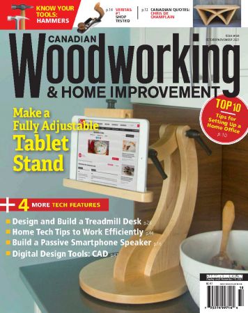 Canadian Woodworking & Home Improvement - Issue 134, Oct Nov 2021