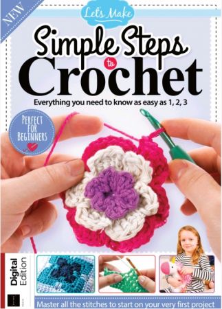 Simple Steps to Crochet - Issue 62, 2021