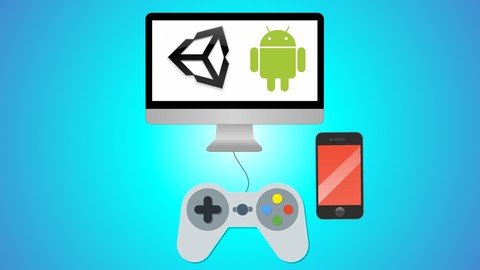 Unity Android Game Development   Build 7 2D & 3D Games