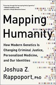 Mapping Humanity: How Modern Genetics Is Changing Criminal Justice, Personalized Medicine, and Our Identities AudioBook