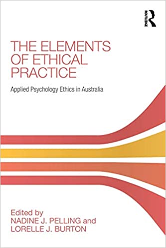 The Elements of Ethical Practice  Applied Psychology Ethics in Australia