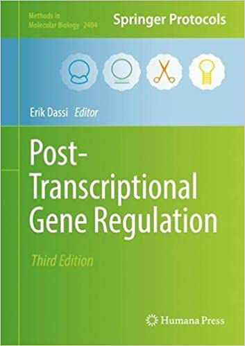 Post-Transcriptional Gene Regulation (Methods in Molecular Biology, 2404)