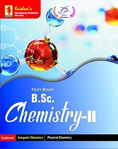Krishna's - B.Sc. Chemistry- II, Edition-2B