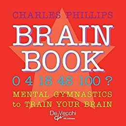 Brain book: Mental gymnastics to train your brain