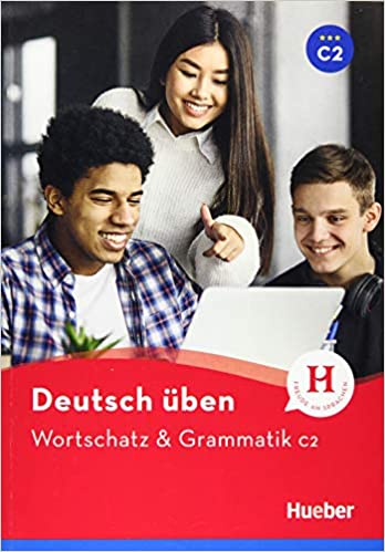 Wortschatz &amp; Grammatik C2: Buch